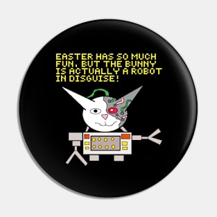 robotic easter bunny Pin