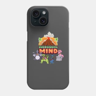 The Mesozoic Mind Band! Phone Case