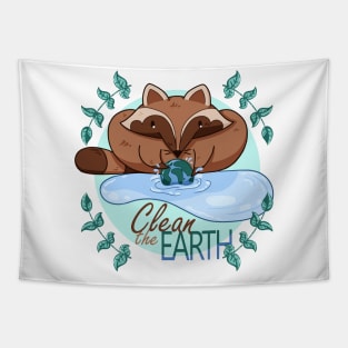 Clean The Earth - Cute Raccoon Design Tapestry