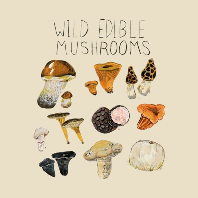 Wild Edible Mushrooms - Nature Art T-Shirt for Mushroom Hunters and Lovers by Trippy Fungi
