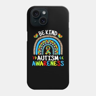 Be Kind Autism Awareness Month Blue Rainbow Leopard Autistic Phone Case