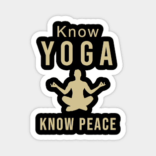 Know yoga know peace Magnet