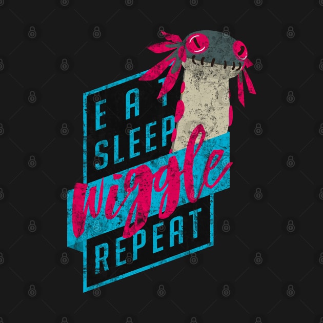 Eat. Sleep. WIGGLE. Repeat. - Vintage by Margaretlewiso