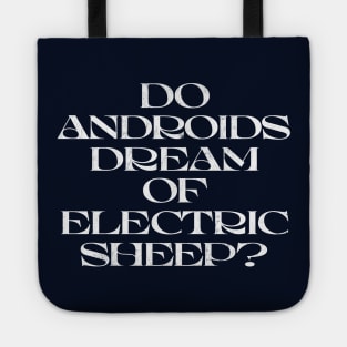 Do Androids Dream of Electric Sheep? Tote