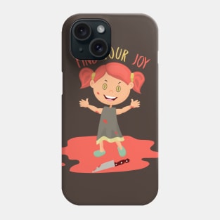 Find Your Joy Phone Case