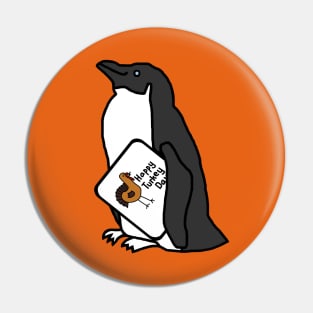 Cute Penguin with Thanksgiving Turkey Greetings Pin