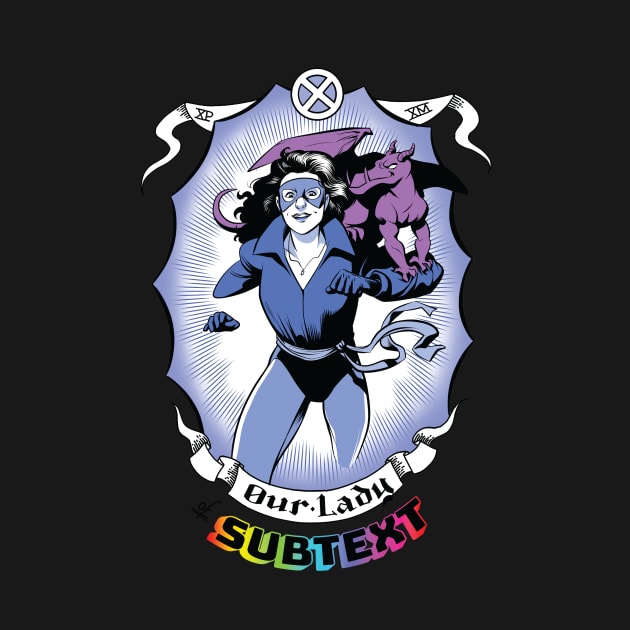 Our Lady of Subtext by Jay & Miles X-Plain the X-Men