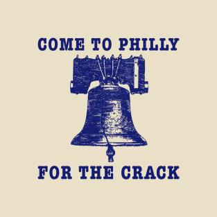 Come to Philly T-Shirt