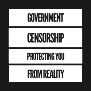 Censorship reality T-Shirt