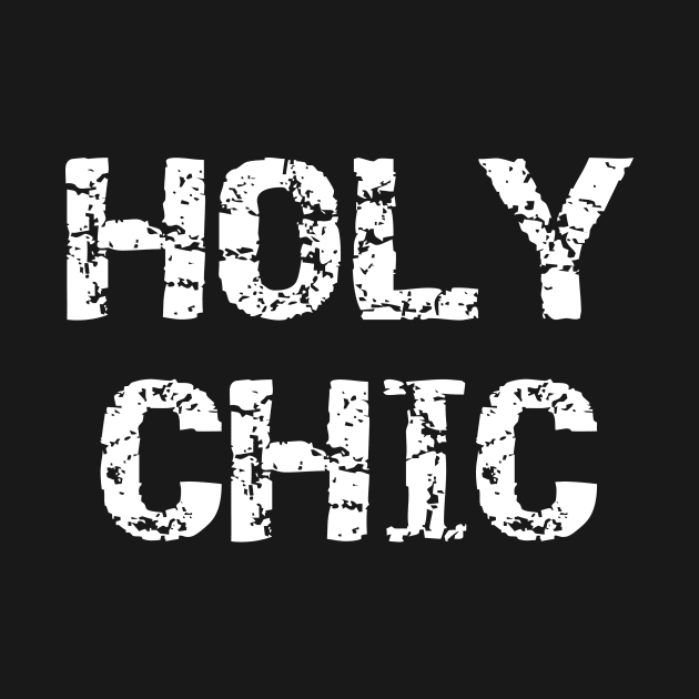 Holy Chic by SarahBean