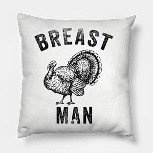 Thanksgiving Shirts, Sarcastic Tees, Funny Family Shirt, Breast Man, Inappropriate Thanksgiving Pillow