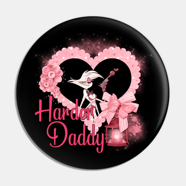 Harder Daddy - Hazbin Hotel Angel Dust Pin by Pharaoh Shop