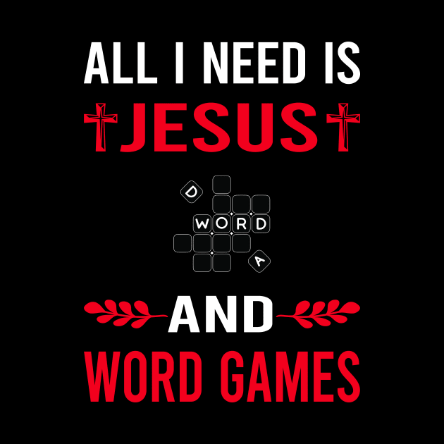 I Need Jesus And Word Games by Good Day