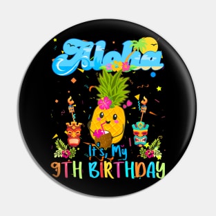 Aloha Its My 9Th Birthday 9 Years Girls Hawaiian Luau Candle Pin