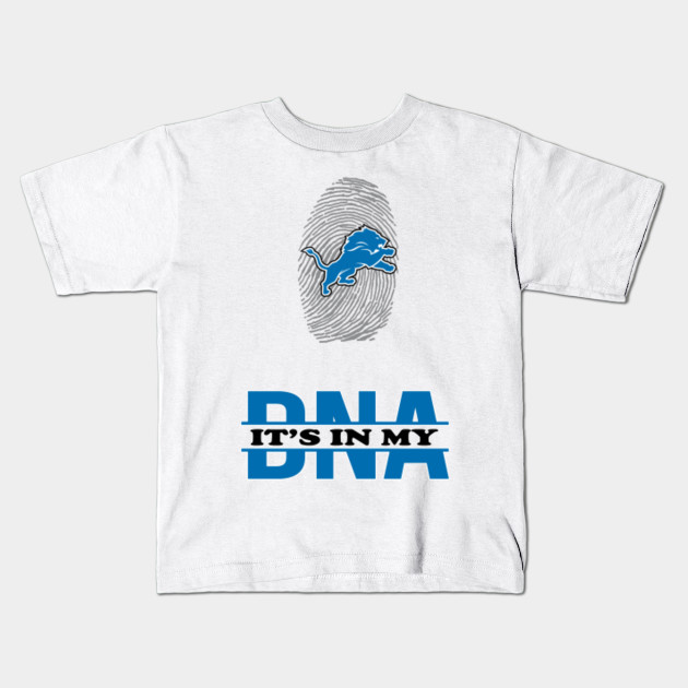 Lion In My Dna Detroit Lions Kids T Shirt Teepublic