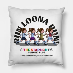 Run Loona Run Pillow