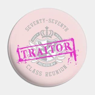 Traitor Class Reunion Pin