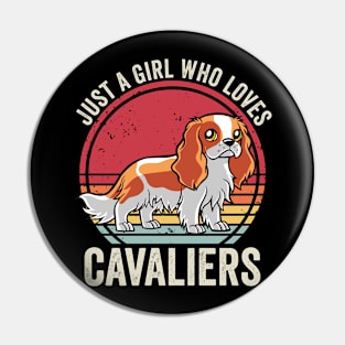 Just A Girl Who Loves Cavalier King Charles Spaniel Pin