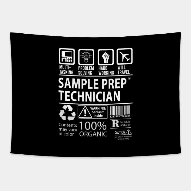 Sample Prep Technician T Shirt - MultiTasking Certified Job Gift Item Tee Tapestry by Aquastal