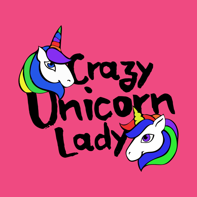 Crazy Unicorn Lady by bubbsnugg