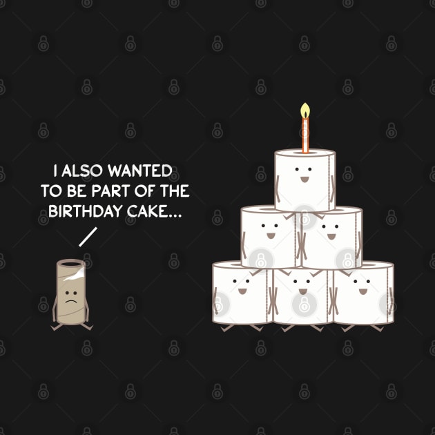 I also wanted to be part of the birthday cake, light text by grafart