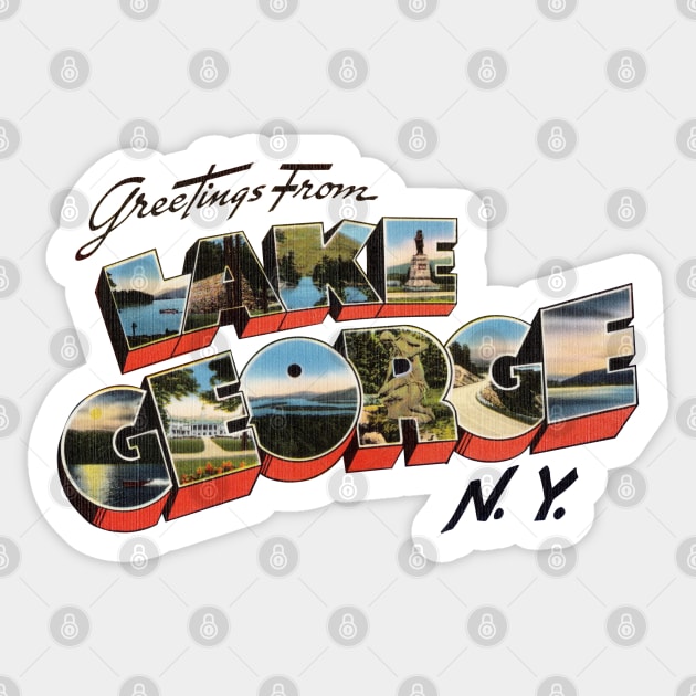 Greetings from Lake George - Lake George - Sticker | TeePublic