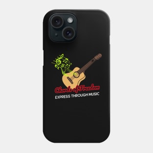 Chords of Freedom, Express Through Music Phone Case