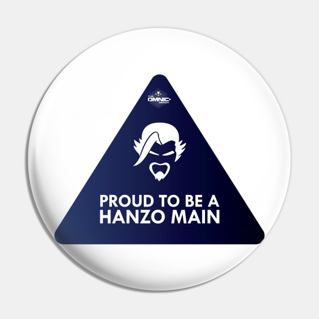Hanzo - Proud to be a Hanzo Main Sticker Pin by omnicpost
