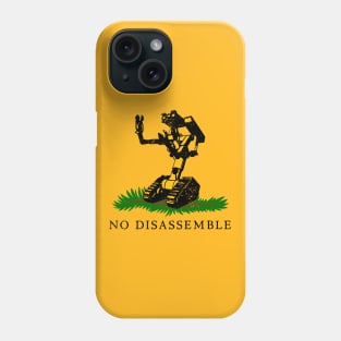 No Disassemble - distressed version Phone Case