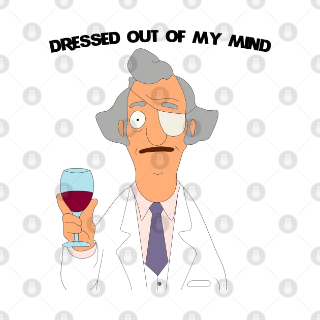 Mr. Fischoeder "dressed out of my mind" by Wenby-Weaselbee
