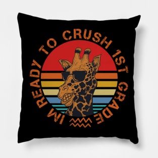 I'm Ready To Crush 1st grade Back To School Pillow