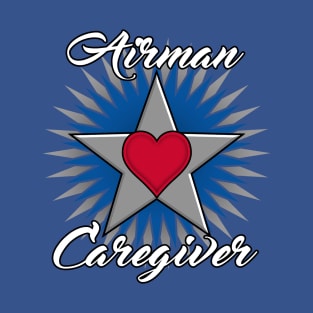 Airman Caregiver light font T-Shirt