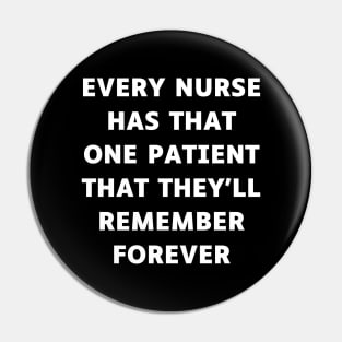 Every nurse has that one patient that they'll remember forever Pin