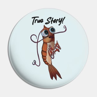 Shark Tale - True Story Shrimp Pin