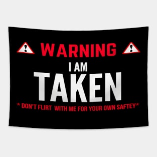 Warning I'M Takenfriendfriend Tapestry