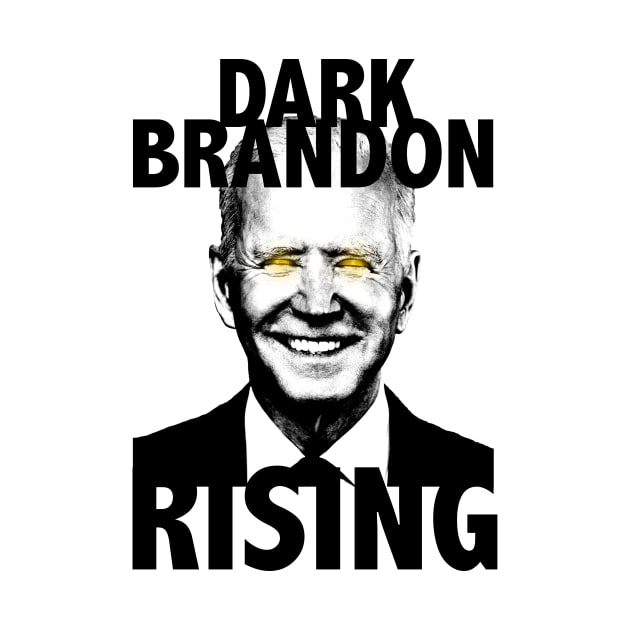 Dark Brandon Rising by OneMadWriter