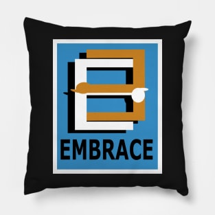 E is for Embrace Me, Hug Me, Cuddle Me. Pillow