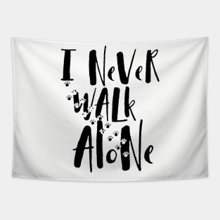 Never walk alone Logo Humour Funny Tapestry