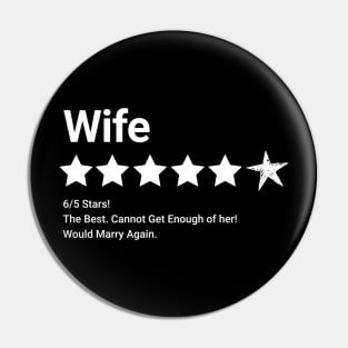 Wife Review 6 out of 5 Star Rating Pin