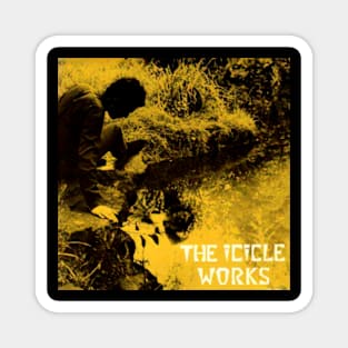 The Icicle Works New Wave Throwback 1982 Magnet