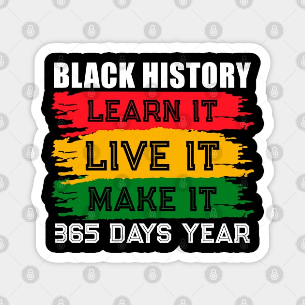 Black History Month Magnet by For the culture tees