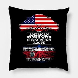 American Grown With Costa Rican Roots - Gift for Costa Rican From Costa Rica Pillow