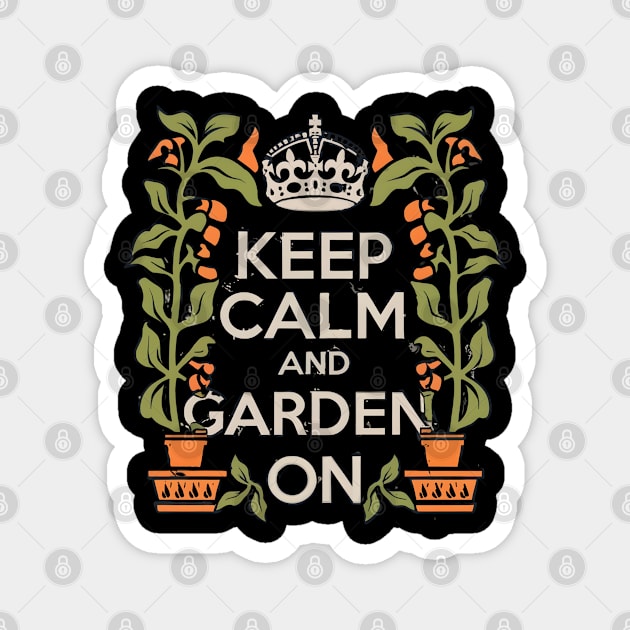 Keep calm and garden on Magnet by NomiCrafts