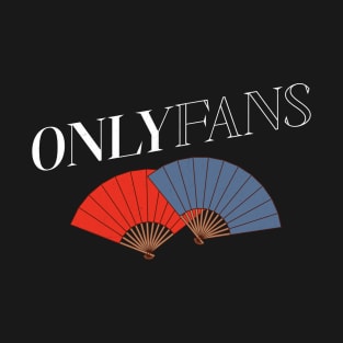 Only Fans T-Shirt