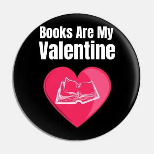 Books Are My Valentine Pin