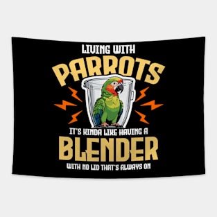 Parrot Living With Parrots It's Kinda Bird Owner Tapestry