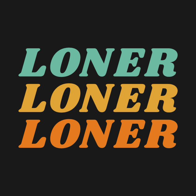 Loner by MediocreStore