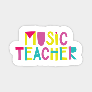 Music Teacher Gift Idea Cute Back to School Magnet