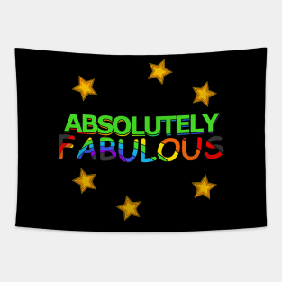 Absolutely Fabulous Tapestry