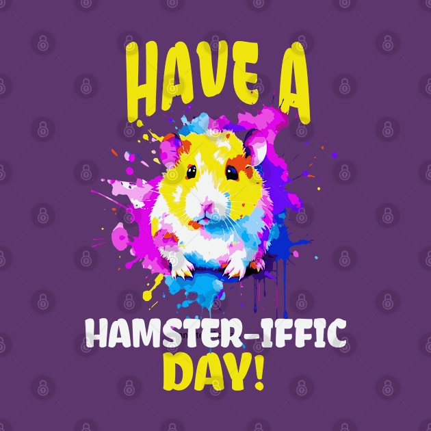 Funny Cute Hamster Pun by ArtisticRaccoon